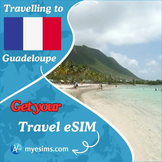 Guadeloupe eSIM Travel Data Roaming eSIM Internet Connectivity 4G